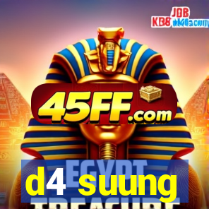 d4 suung